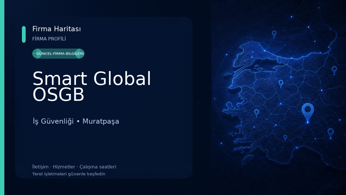 Smart Global OSGB İş Güvenliği