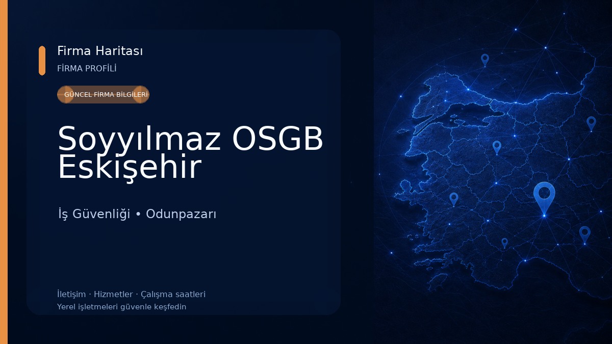Soyyılmaz OSGB Eskişehir İş Güvenliği