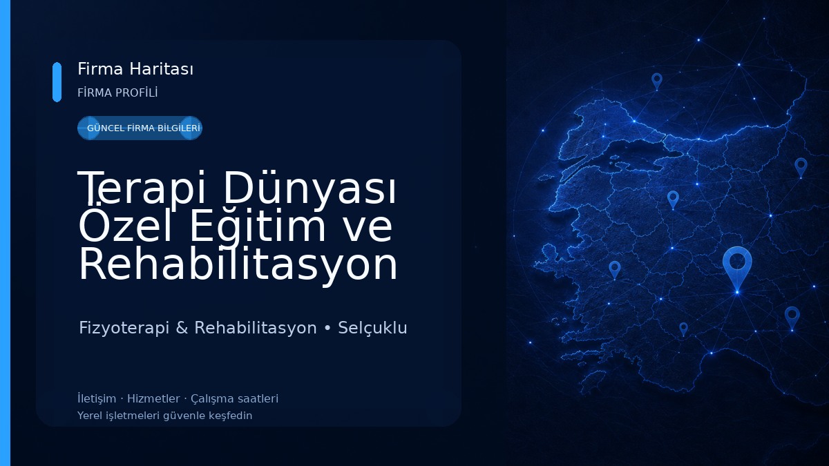 Terapi Dünyası Özel Eğitim ve Rehabilitasyon Merkezi Fizyoterapi & Rehabilitasyon