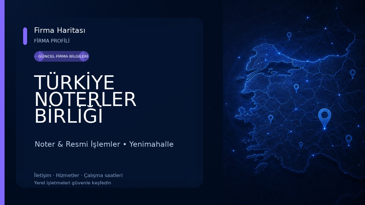 TÜRKİYE NOTERLER BİRLİĞİ Noter & Resmi İşlemler