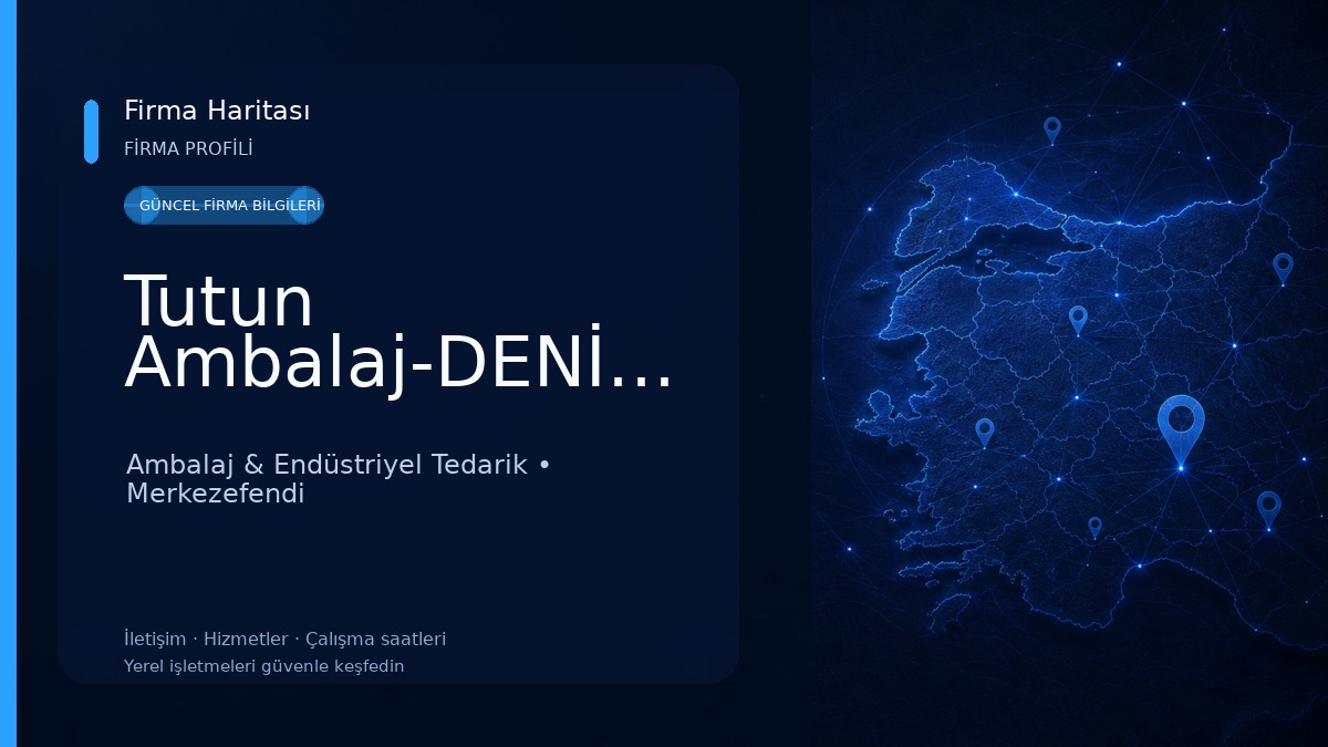 Tutun Ambalaj-DENİZLİ Ambalaj & Endüstriyel Tedarik
