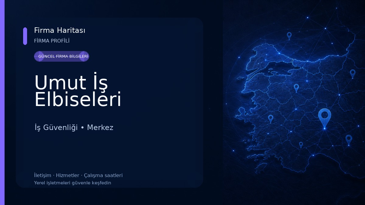 Umut İş Elbiseleri İş Güvenliği