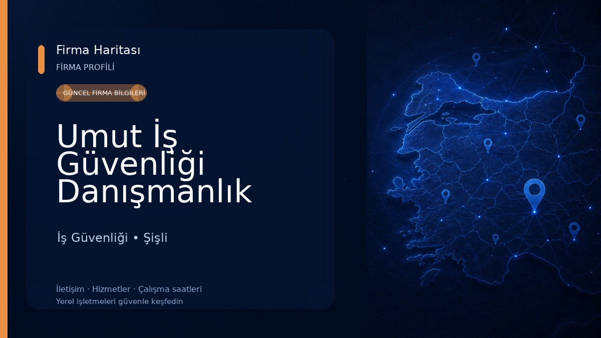 Umut İş Güvenliği Danışmanlık Hizmetleri 