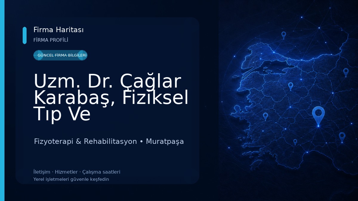 Uzm. Dr. Çağlar Karabaş, Fiziksel Tıp Ve Rehabilitasyon Fizyoterapi & Rehabilitasyon