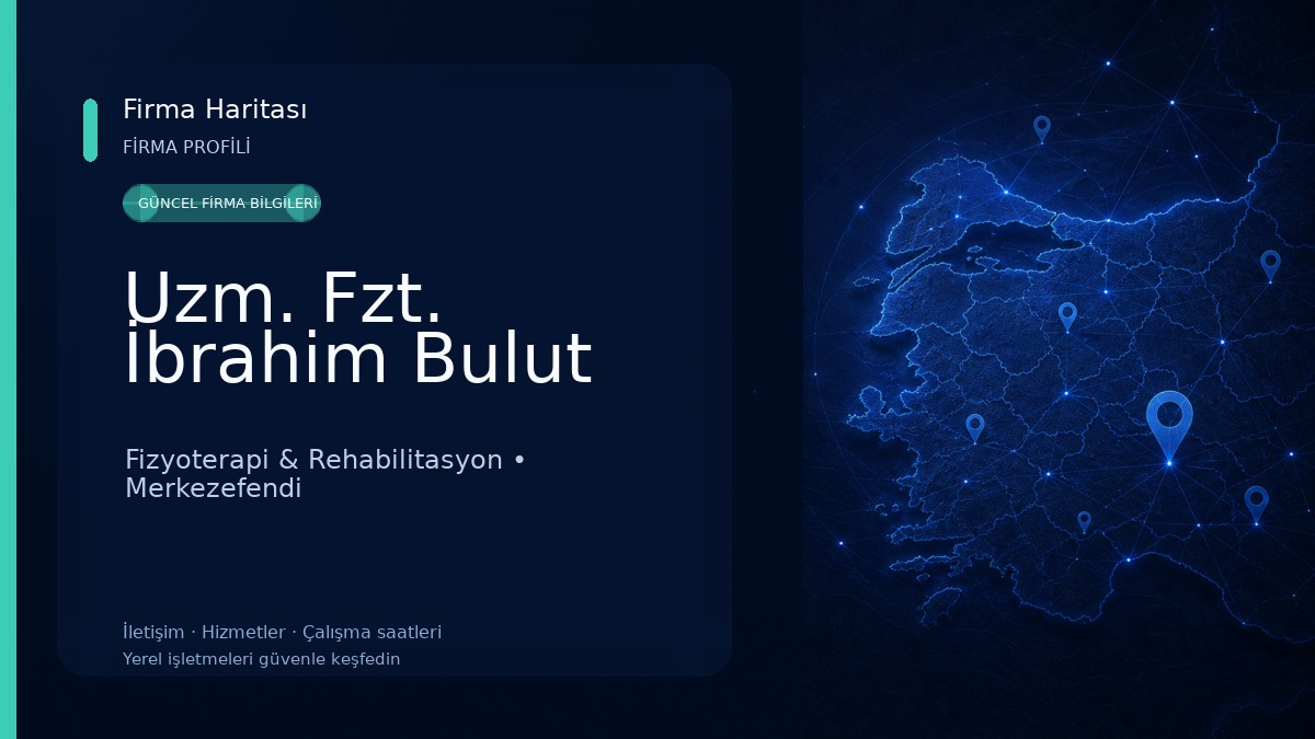Uzm. Fzt. İbrahim Bulut 
