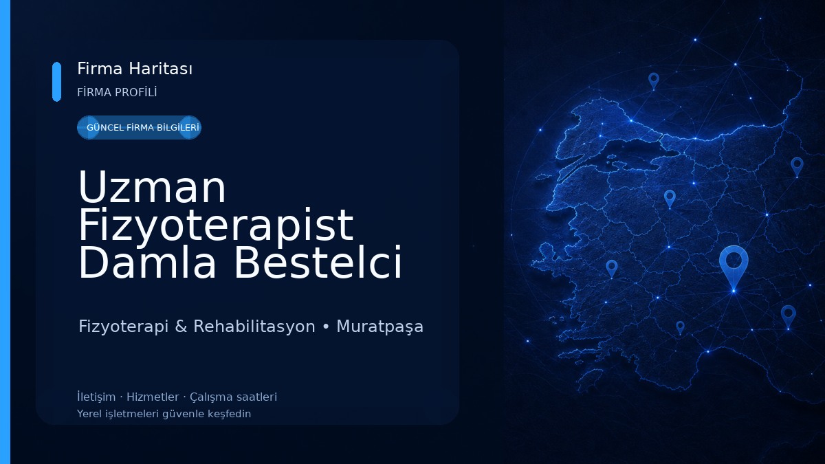 Uzman Fizyoterapist Damla Bestelci Törer Fizyoterapi & Rehabilitasyon
