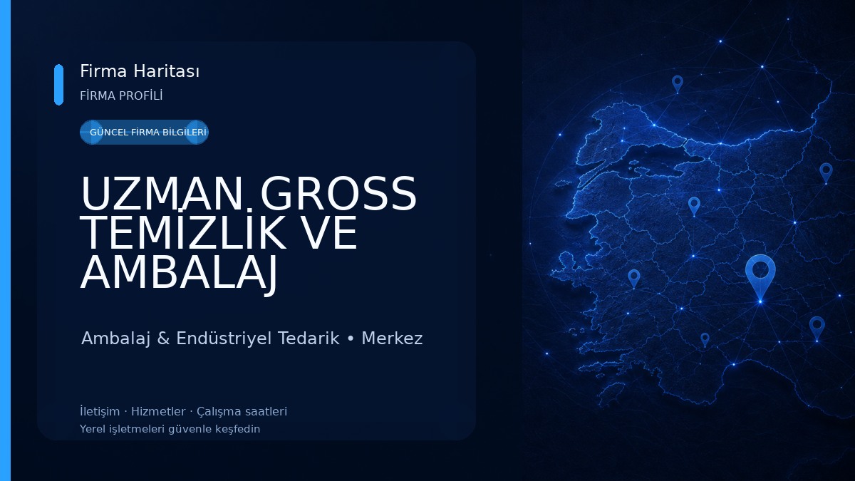 UZMAN GROSS TEMİZLİK VE AMBALAJ ÜRÜNLERİ TOPTAN VE PERAKENDE SATIŞI