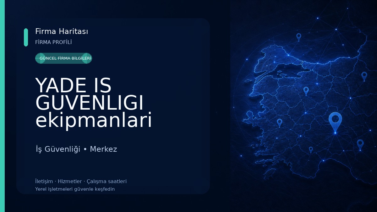 YADE IS GUVENLIGI ekipmanlari İş Güvenliği