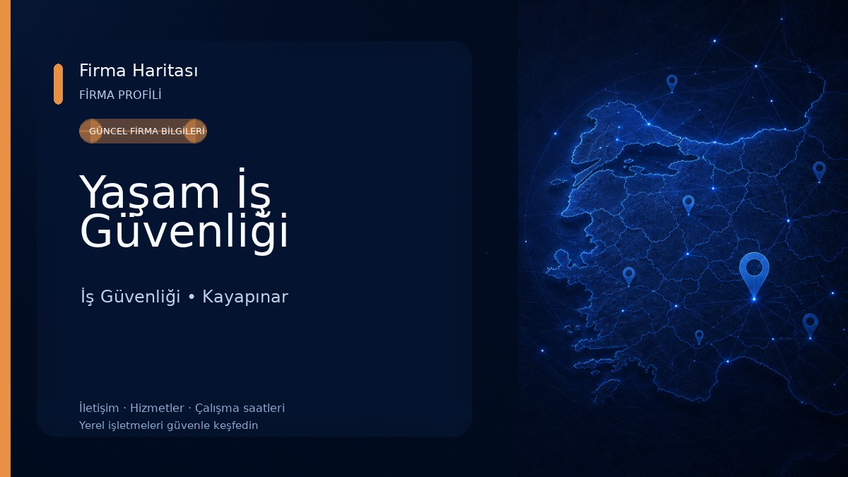 Yaşam İş Güvenliği İş Güvenliği