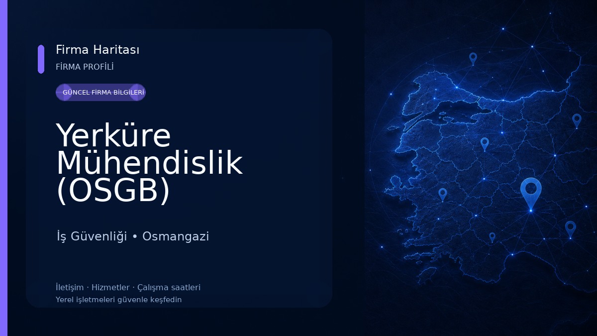 Yerküre Mühendislik (OSGB) İş Güvenliği
